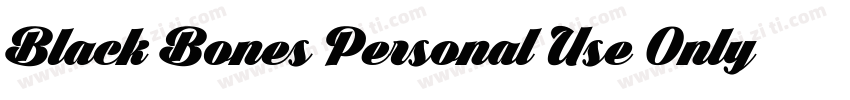 Black Bones Personal Use Only R字体转换